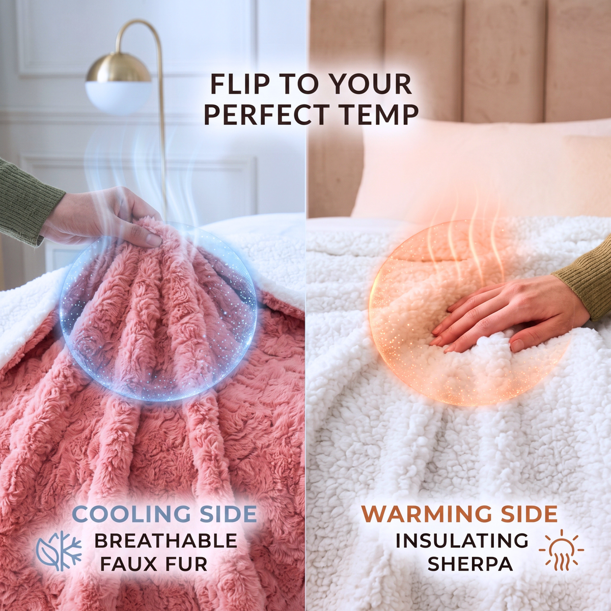 A split comparison graphic showing a sherpa fleece blanket with two sides: a pink cooling side labeled 'COOLING SIDE BREATHABLE FAUX FUR' with a hand lifting the fabric and blue steam graphic, and a white warming side labeled 'WARMING SIDE INSULATING SHERPA' with a hand pressing the fabric and orange heat graphic. Text at the top reads 'FLIP TO YOUR PERFECT TEMP'.